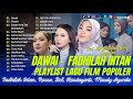 FADHILAH INTAN -DAWAI OST. FILM AIR MATA DI UJUNG SAJADAH | KHANTI - ROSSA| LAGU POP TERPOPULER 2023