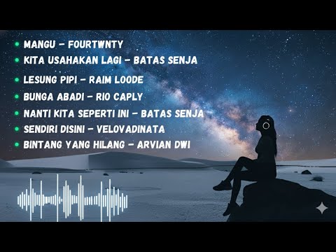 LAGU TERBARU 2025 || MANGU - FOURTWNTY|| KITA USAHAKAN LAGI - BATAS SENJA