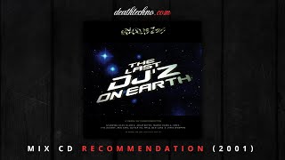 DT:Recommends | Space DJz - Ben Long - The Last DJ'z On Earth (2001) Mix CD 1