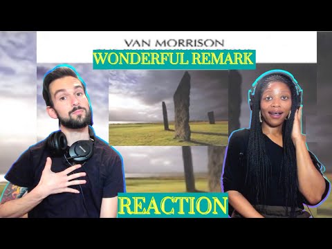 VAN MORRISSON "WONDERFUL REMARK" (reaction)