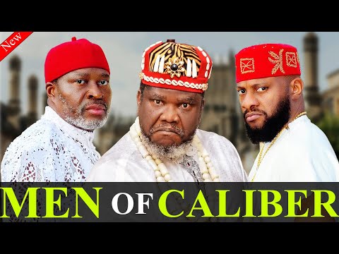 MEN OF CALIBER (New Movie) 3&4 Ugezu J Ugezu, Yul Edochie, Kanayo o. Kanayo Latest 2024 Movie