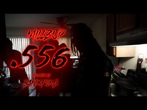MillzUp - .556 | Shot By BandoFilms