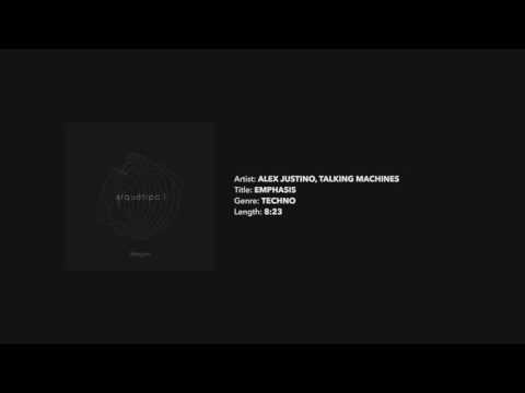 Alex Justino, Talking Machines - Emphasis [Nin92wo Records]