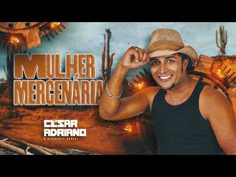 César Adriano - Mulher Mercenária 2024