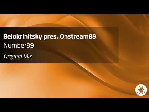 Belokrinitsky pres. Onstream89 - Number89 (Original Mix)