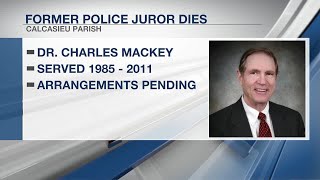 Former Calcasieu Police Juror Dr. Charles Mackey dies