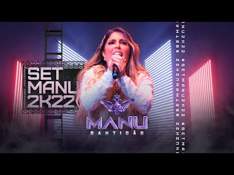 SET MANU BAHTIDÃO 2022