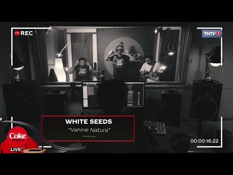 WHITE SEEDS - Vahine Natura (Coke Studio Live)