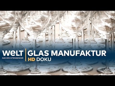 Doku: Glas-Manufaktur - Handwerkskunst statt Massenproduktion