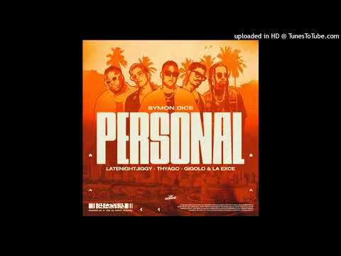 Symon Dice Ft. Latenightjiggy, Thyago, Gigolo Y La Exce - Personal