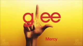 Mercy | Glee [HD FULL STUDIO]