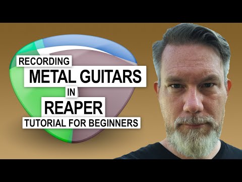 Recording Metal Guitars - Reaper Tutorial [For Beginners]