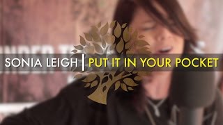 Sonia Leigh - &#39;Put It In Your Pocket&#39; | UNDER THE APPLE TREE
