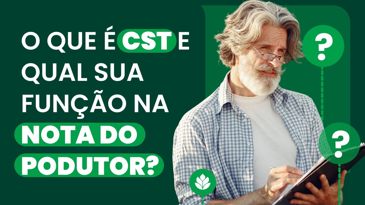 O que é CST e qual sua função na Nota de Produtor? Agronota responde!