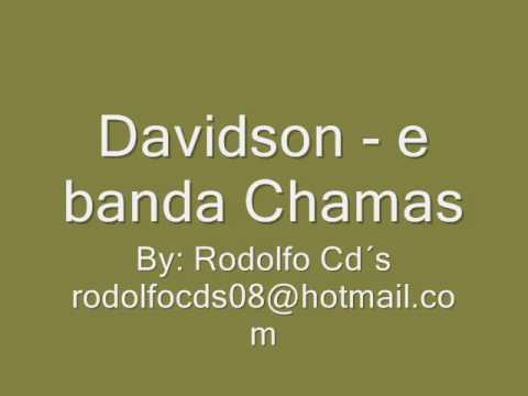 Davidson   e banda Chamas