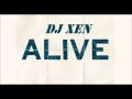 DJ Xen - Alive DJ Xen - Alive