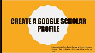 Create a Google Scholar Profile (Student version)