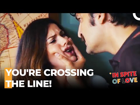 Toprak And Leyla Have A Fight - In Spite Of Love Episode 26