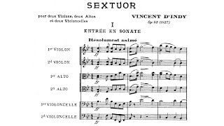 Vincent d'Indy - String Sextet in B-Flat Major, Op. 92
