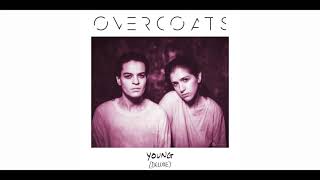 Overcoats - Smaller Than My Mother (Official Audio)
