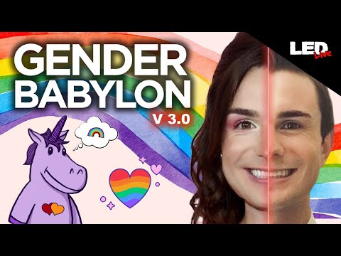 Gender Babylon v.3: The War on Childhood Sexuality | LED Live  • EP186
