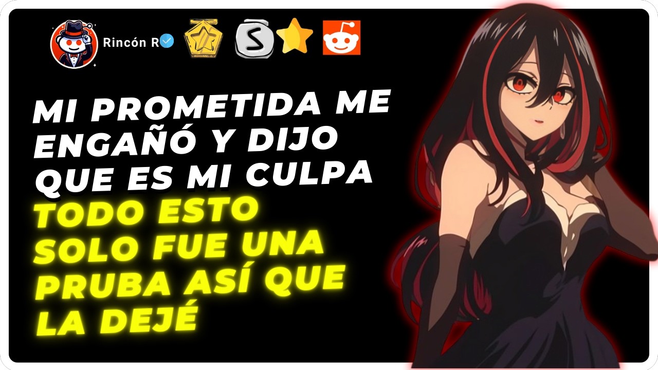 Mi prometida me engañó y dijo que es mi culpa, que todo esto fue una prueba así que me fui | Reddit