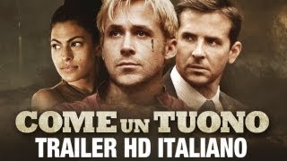 Come Un Tuono - Trailer ufficiale