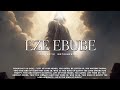 EZE EBUBE/ PROPHETIC WORSHIP INSTRUMENTAL/ NEON ADEJO/ MEDITATION MUSIC