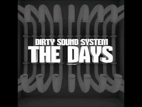 Dirty Sound System - The Days (Technoposse Remix Edit)