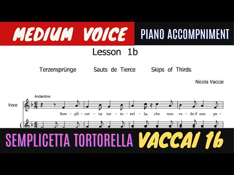 Nicola Vaccai - Lesson 1 - Semplicetta Tortorella, piano accompaniment - medium voice