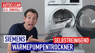 SIEMENS Wärmepumpentrockner mit intelligentCleaning System / AutoClean | SINNVOLL?