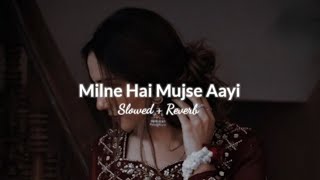Download lagu Milne Hai Mujse Aayi | Slowed   Reverb | Lofi Song | Arijit Singh | Aashiqui 2 | Relax and Remix mp3 Download lagu Milne Hai Mujse Aayi | Slowed   Reverb | Lofi Song | Arijit Singh | Aashiqui 2 | Relax and Remix mp3