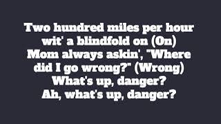 What's Up Danger Lyrics