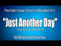 Just Another Day- Vashawn Mitchell - TheFaith Center Church of Bluefield WV-Praise Team