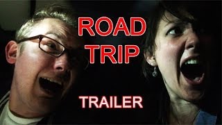 ROAD TRIP: Trailer