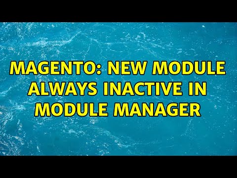Magento: New module always inactive in Module manager