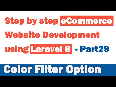 Step by step eCommerce website Development using Laravel 8 Part 29 Color Filter Option