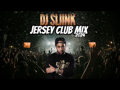 DJ Sliink | Best Of Jersey Club Mix 2024