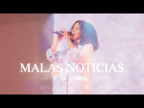 Malas Noticias - Su Presencia | Música Cristiana