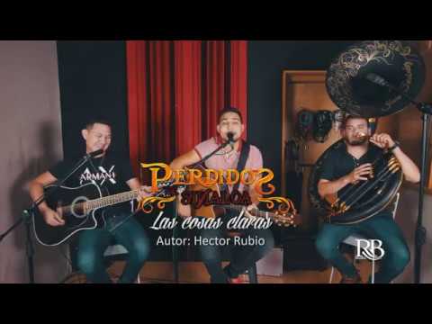 Perdidos de Sinaloa   Las Cosas Claras Video 2017