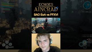 SAOEoA vs FFXVI #shorts #sao #saoeoa #saoゲーム #ff16 #ffxvi