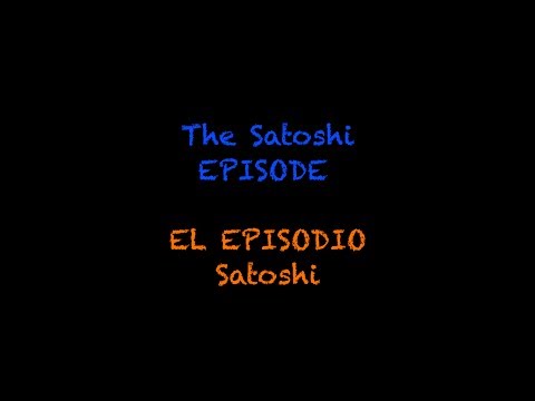 WAKE UP! ¡DESPIERTA! TO BITCOIN - The Satoshi Episode