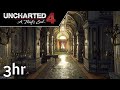 3 Hour - Uncharted 4: A Thief’s End - Decorated Overgrown Hallway Ambience