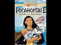 Opening To Pocahontas II Journey To A New World 2000 DVD 60fps