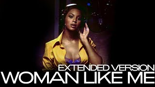 Woman Like Me (Extended Cut)