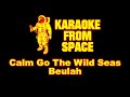 Beulah • Calm Go The Wild Seas | Karaoke • Background Vocals • Lyrics