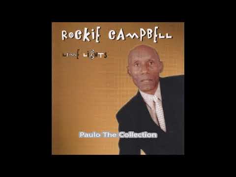 Rockie Campbell - Those Times