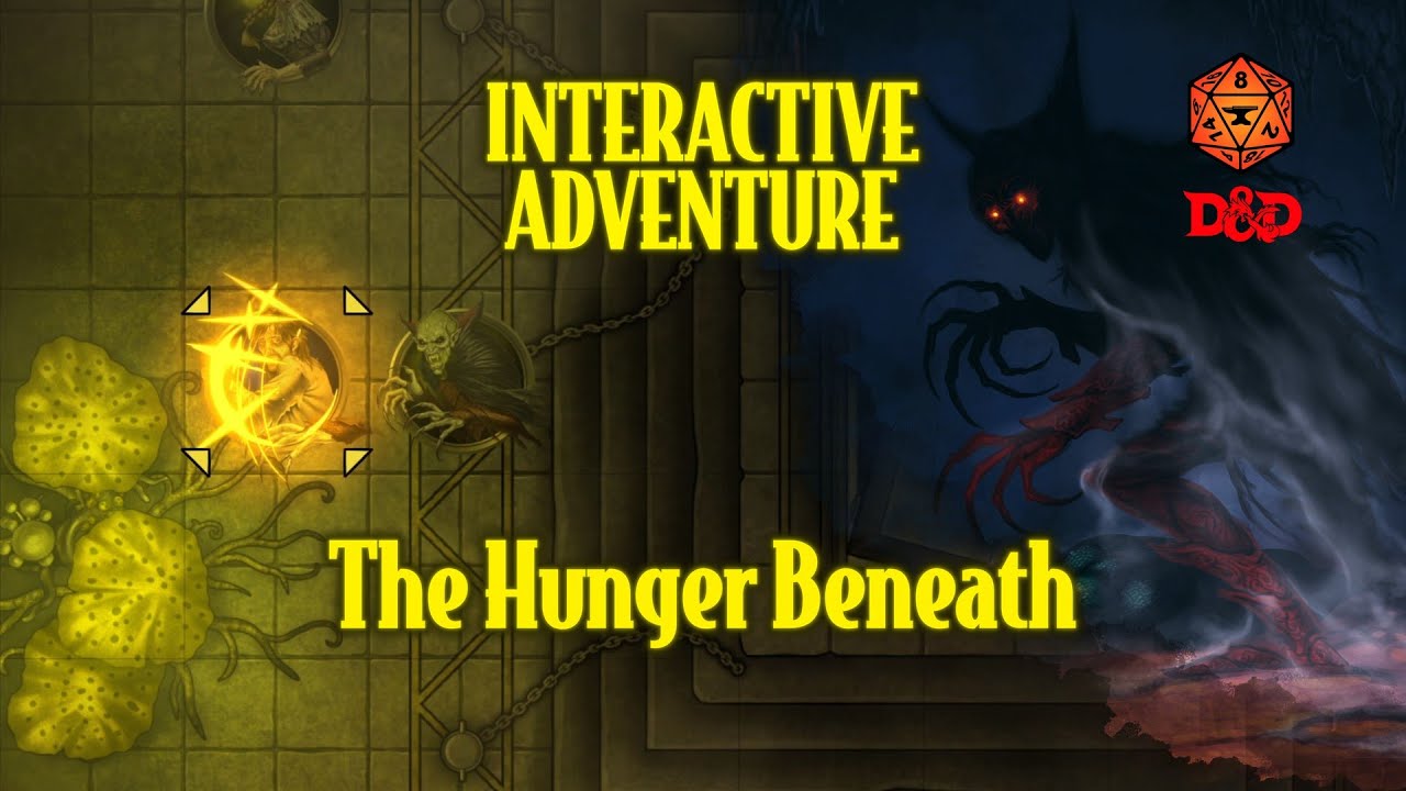 Interactive Adventure Foundry VTT - The Hunger Beneath