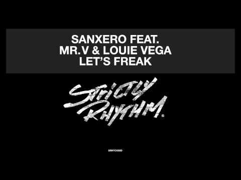 SanXero featuring Mr. V & Louie Vega 'Let's Freak' (Freak A Pella Vinyl Edit)