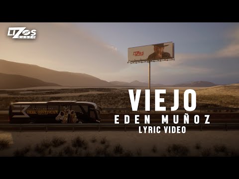 Eden Muñoz - Viejo (LETRA)